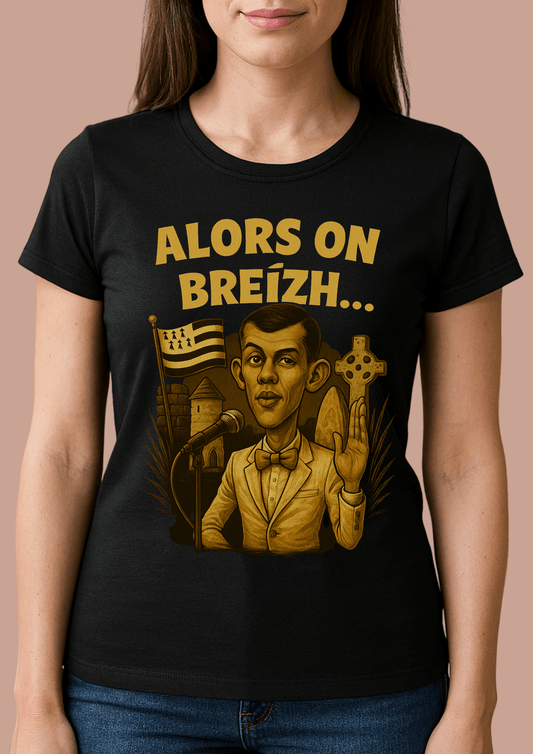 Tshirt femme Breizhwood Records Alors on Breizh - Breizh Brand & Brothers